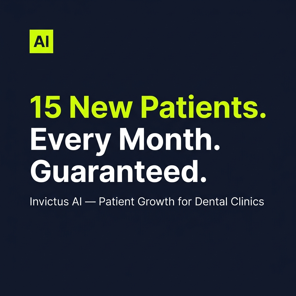 Invictus AI | Patient Growth System for Dental Clinics